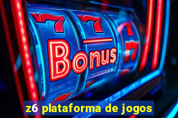 z6 plataforma de jogos